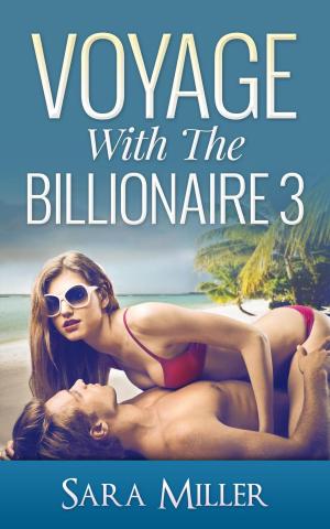 Cover of the book Voyage With The Billionaire: 3 by M. LEIGHTON