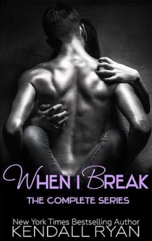 Cover of the book When I Break Boxed Set by J L Regen