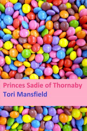 Cover of the book Princess Sadie of Thornaby: a Northern Romance by Prabda Yoon