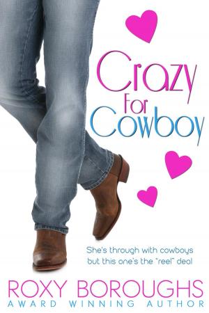 Cover of the book Crazy for Cowboy by Bryan R. Dennis
