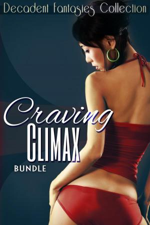 Cover of the book Craving Climax Bundle (Motorcycle Club, Lesbian Student, Menage DP) by Laura Lovecraft