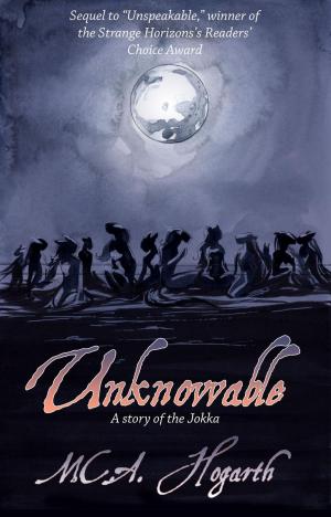 Cover of the book Unknowable by M.C.A. Hogarth