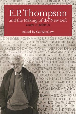 Cover of E.P. Thompson and the Making of the New Left