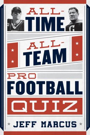 Cover of the book All-Time, All-Team Pro Football Quiz by Julian Bailes, John McCloskey