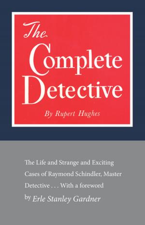 Cover of the book The Complete Detective by Robert Keller