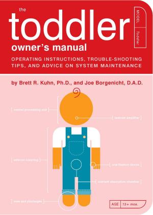 Cover of the book The Toddler Owner's Manual by Bob Pflugfelder, Steve Hockensmith