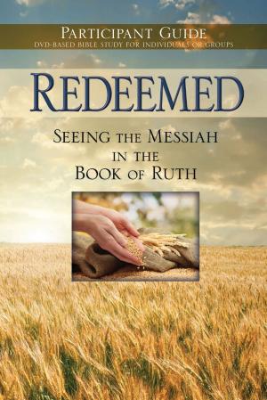 Cover of the book Redeemed: Participant Guide by Gregory Baumer, John Cortines