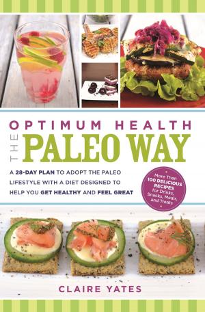 Cover of the book Optimum Health the Paleo Way by Elson M. Haas, Daniella Chace