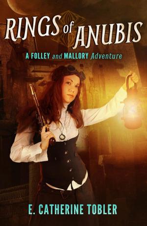 Cover of the book Rings of Anubis: A Folley & Mallory Adventure by Paula Guran