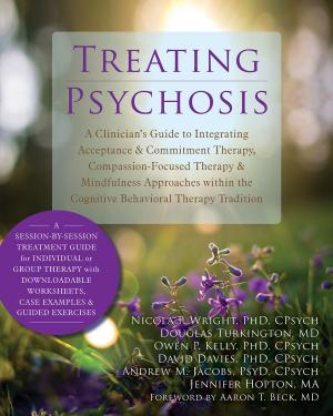 Cover of the book Treating Psychosis by Anthony C. Puliafico, PhD, Joanna A. Robin, PhD