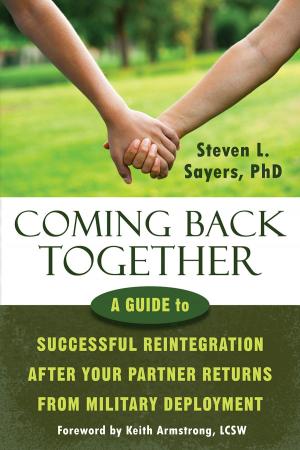 Cover of the book Coming Back Together by Matthew McKay, PhD, Avigail Lev, PsyD, Michelle Skeen, PsyD