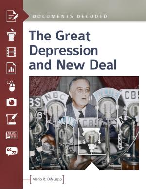 Cover of the book The Great Depression and New Deal: Documents Decoded by Michael Singer