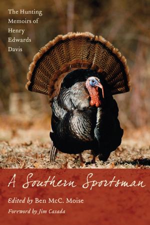 Cover of the book A Southern Sportsman by Richard C. Marback, Thomas W. Benson