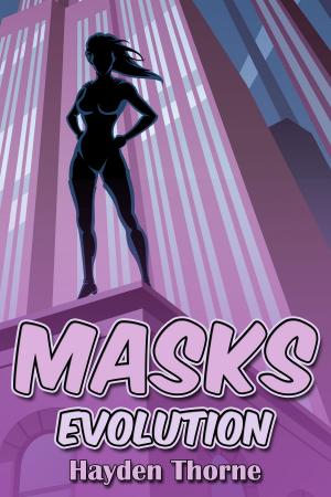 Cover of the book Masks: Evolution by J.T. Marie