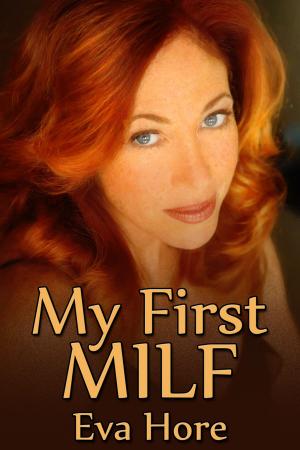 Cover of the book My First MILF by Hilary Walker
