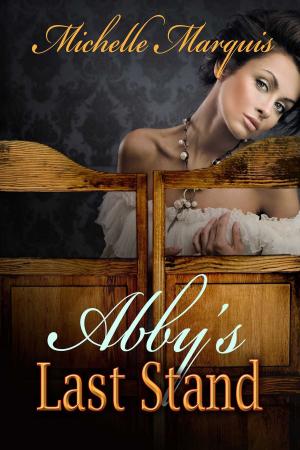 bigCover of the book Abby's Last Stand by 