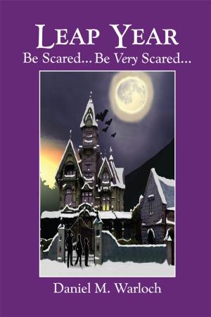 bigCover of the book Leap Year~Be Scared...Be Very Scared by 