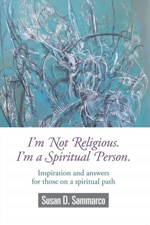 Cover of the book I'm not Religious, I'm a Spiritual Person by PaulV. Suffriti