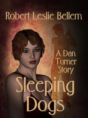 Cover of the book Sleeping Dogs by A. Hyatt Verrill