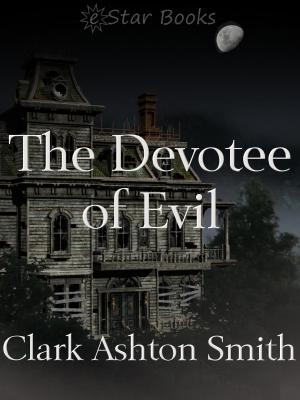 Book cover of The Devotee of Evil