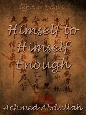Cover of the book Himself to Himself Enough by Robert E Howard