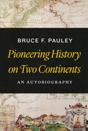 Cover of the book Pioneering History on Two Continents by Col. Timothy J. Geraghty, USMC (Ret.)