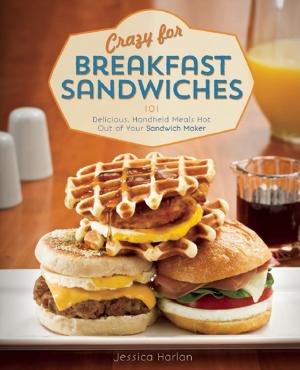 Cover of the book Crazy for Breakfast Sandwiches by Alice Rose, Nati Vale, Jadson Caçador