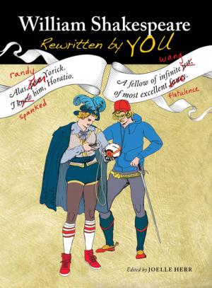 Cover of the book William Shakespeare Rewritten by You by Doug Walker