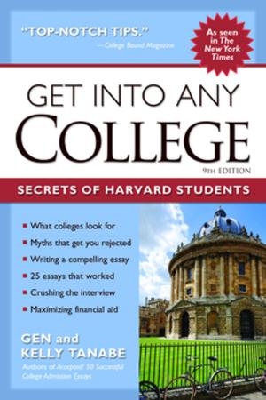 Cover of the book Get into Any College by Rosalind P. Marie, C. Claire Law