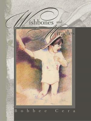 Cover of the book Wishbones and Miracles by Emory  Powell