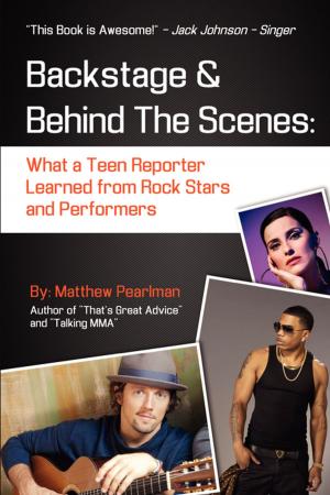 Cover of the book Backstage and Behind the Scenes: by James Kahn