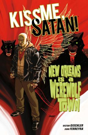 Cover of the book Kiss Me, Satan! by Mike Mignola, James Harren, Chris Roberson