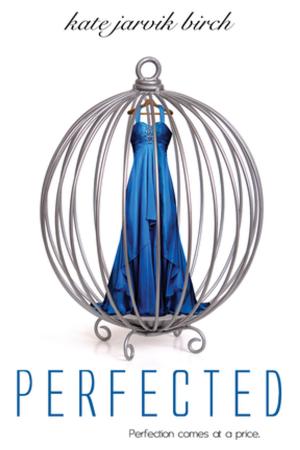 Cover of the book Perfected by Annie Seaton