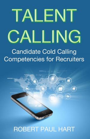 Cover of the book Talent Calling by David C. Reyes