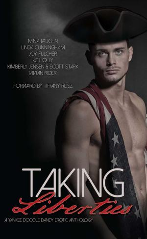 Cover of Taking Liberties: A Yankee Doodle Dandy Erotic Anthology