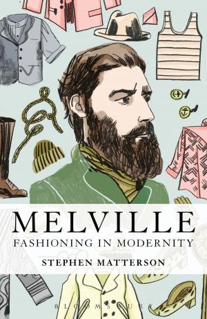 Cover of the book Melville: Fashioning in Modernity by Trevor Grove