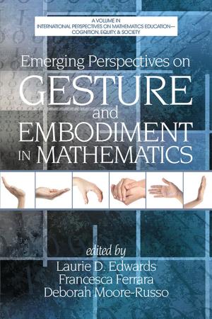 Cover of the book Emerging Perspectives on Gesture and Embodiment in Mathematics by Jody S. Piro