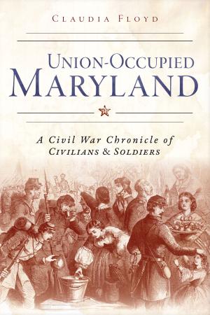 Cover of the book Union-Occupied Maryland by Geraldine White Zarate, Virgin Valley Historical Committee