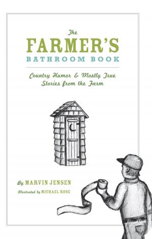 Cover of the book The Farmer's Bathroom Book by J. T. Prescott