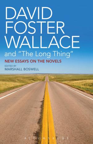 Cover of the book David Foster Wallace and "The Long Thing" by Chris Chant