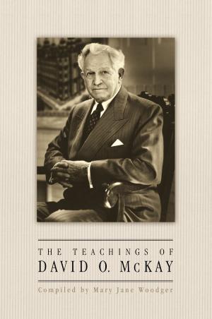 Cover of the book The Teachings of David O. McKay by Chris Stewart