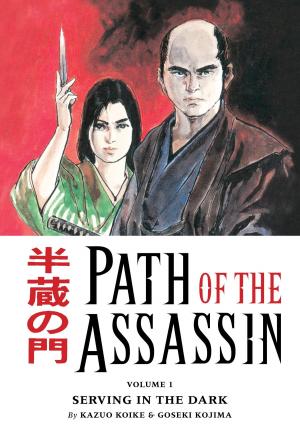 Cover of the book Path of the Assassin vol. 1: Serving in the Dark by Peter Hogan