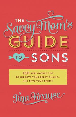 bigCover of the book The Savvy Mom's Guide to Sons by 
