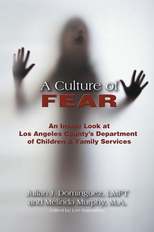 Cover of the book A Culture of Fear by Philip Bruce Heywood