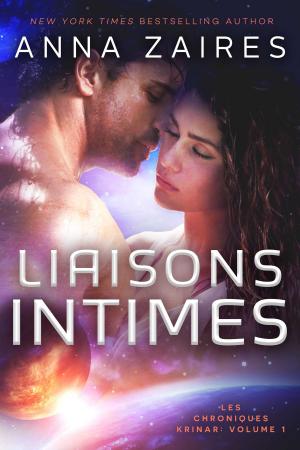 bigCover of the book Liaisons Intimes (Les Chroniques Krinar: Volume 1) by 