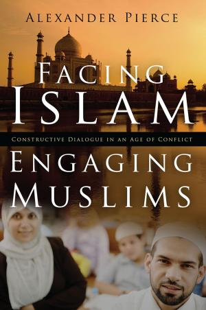 Book cover of Facing Islam, Engaging Muslims