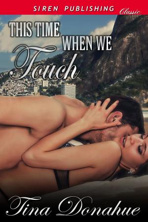 Cover of the book This Time When We Touch by Cara Covington