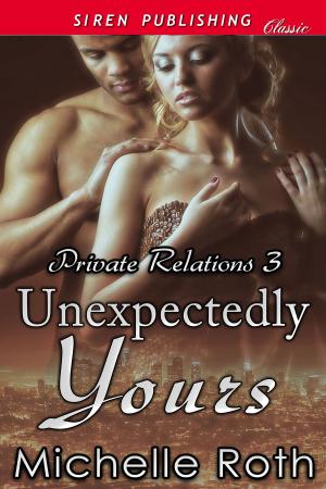 Cover of the book Unexpectedly Yours by Cara Covington