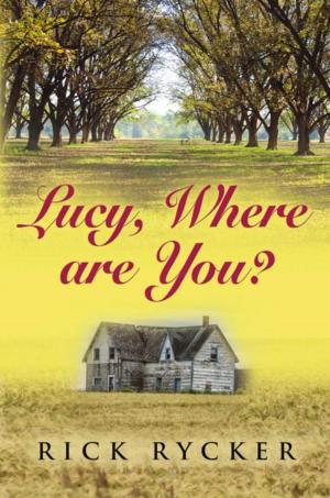 Cover of the book Lucy, Where Are You? by Joshua Wheeler