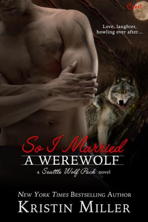 Cover of the book So I Married a Werewolf by Penny Watson